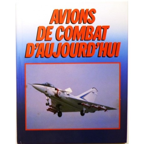 Avions de combats d'aujourd'hui