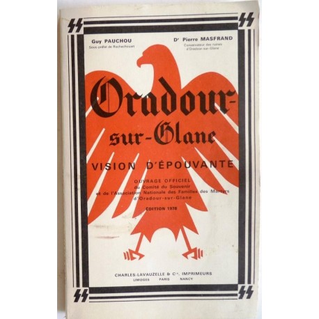 Oradour-sur-Glane, vision d'épouvante