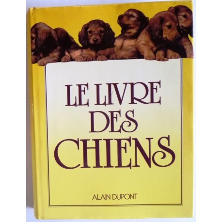 Le livre des chiens