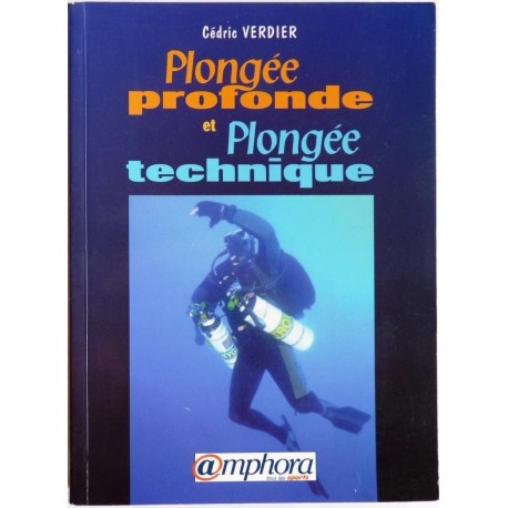 Plongée profonde et Plongée technique