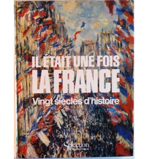 Il était une fois la France - vingt siècles d'histoire