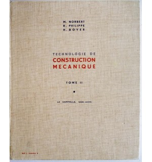 Technologie de construction mécanique, Tome 2
