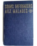Soins infirmiers aux malades, Tome 1