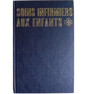Soins infirmiers aux enfants, Tome 2