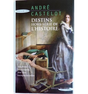 Destins hors-série de l'histoire