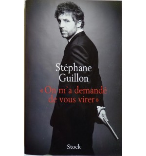 On m'a demandé de vous virer