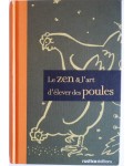 Le zen et l'art d'élever des poules