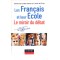 Les français et leur école, le miroir du débat