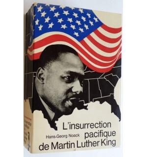 L'insurrection pacifique de Martin Luther King