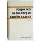 Les tourniquets des innocents