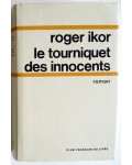 Les tourniquets des innocents