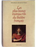 Les plus beaux manuscrits du théâtre français