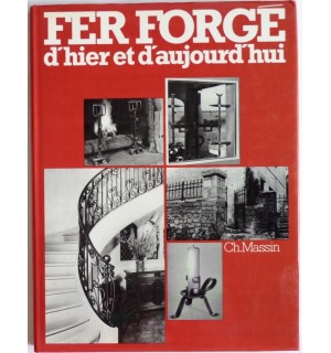 Fer forgé d'hier et d'aujourd'hui