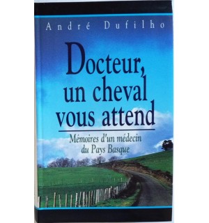 Docteur, un cheval vous attend