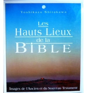 Les hauts-lieux de la bible