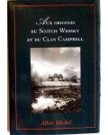 Aux origines du scotch whisky et du clan Campbell