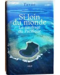 Si loin du monde : le naufragé du Pacifique