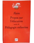 Propos sur l'éducation -suivis de- pédagogie enfantine