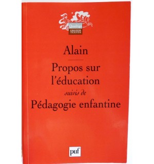 Propos sur l'éducation -suivis de- pédagogie enfantine