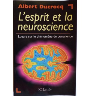 L'esprit et la neuroscience