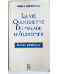 La vie quotidienne du malade d'Alzheimer