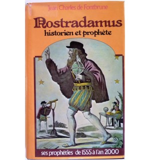 Nostradamus, historien et prophète