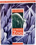 Le micro zoo, ces petits animaux qui nous entourent