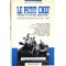 Le petit chef - carnet de route, 1939-1945