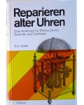 Reparieren alter Uhren