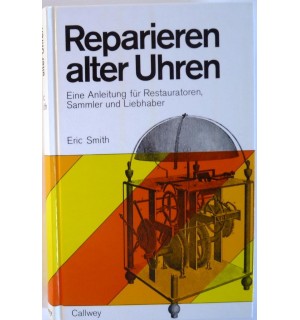 Reparieren alter Uhren