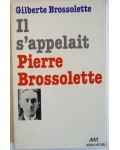 Il s'appelait Pierre Brossolette