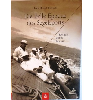Die Belle Epoque des Segelsports