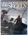 Das große Buch vom Segeln, Männer, Yachten und die See