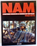 NAM, l'histoire vécue de la guerre du Viet-nam