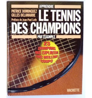 Apprendre le tennis des champions