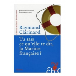 Tu sais ce qu'elle te dit, la Marine française ? 