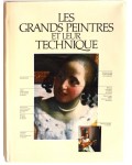 Les grands peintres et leur technique