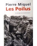 Les Poilus, la France sacrifiée, le carnage de la Grande Guerre