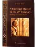 A Spiritual Master in the 21st Century, Meetings with Selim Aissel