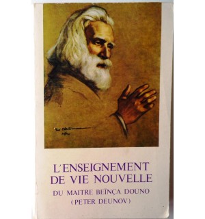 L'enseignement de vie nouvelle du maître Beïnça Douno (Peter Deunov)