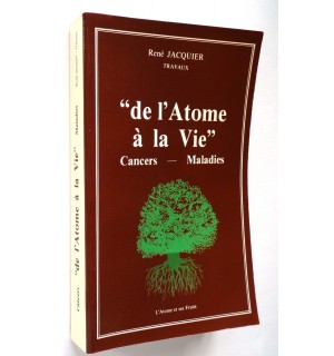 De l'Atome à la Vie, Cancers, Maladies