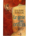 Le génie des orifices, esthétique des plaisirs de la table et du lit