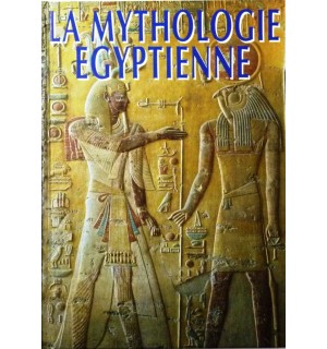 La mythologie egyptienne