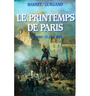Le Printemps de Paris, 22 février au 25 juin 1848