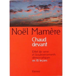 Chaud devant : Effet de serre et bouleversements démocratiques