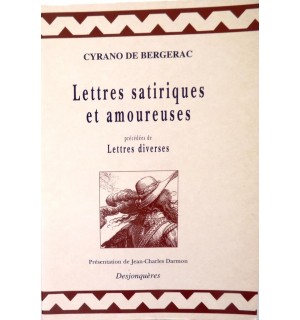 Lettres satiriques et amoureuses - précédées de Lettres diverses