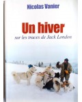 Un hiver sur les traces de Jack London