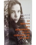 La station des désespérés ou les couleurs de la mort
