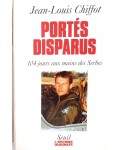 Portés disparus, 104 jours aux mains des Serbes