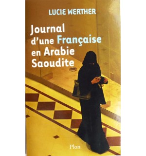 Journal d'une Française en Arabie Saoudite